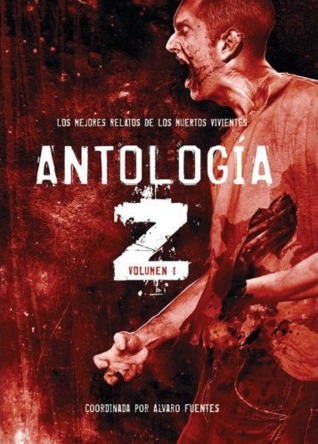 Portada de Antologia Z vol.1, de Juan de Dios Garduño