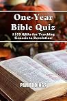 One-Year Bible Quiz (One Year Bible Quiz Book 1) One-Year Bible Quiz (One Year Bible Quiz Book 1)