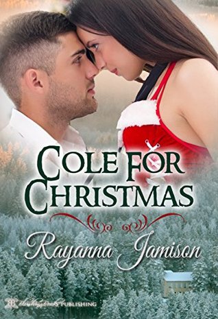 Cole For Christmas (12 Naughty Days of Christmas, #0.5)