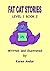 Fat Cat Stories Level 1 Book 2 In Word Family