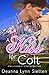 A Kiss for Colt by Deanna Lynn Sletten A Kiss for Colt by Deanna Lynn Sletten