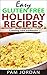 Easy Gluten Free Holiday Re...