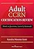 Adult CCRN Certification Review: Think in Questions, Learn by Rationale