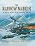 The Narrow Margin: The Battle of Britain & the Rise of Air Power, 1930–1940 (Pen & Sword Military Classics Book 22)