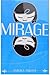 Mirage by Ambika Rikhye