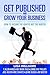 Get Published And Grow Your...