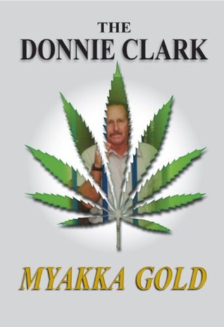 The Donnie Clark, Myakka Gold (Kindle Edition)