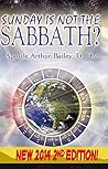 Sunday Is Not The Sabbath?