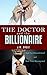 The Doctor and The Billionaire, Book Two and Book Three