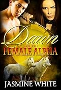 Dawn of the Female Alpha
