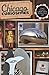 Chicago Curiosities: Quirky Characters, Roadside Oddities & Other Offbeat Stuff (Curiosities Series)