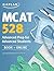Kaplan MCAT 528: Advanced Prep for Advanced Students (Kaplan Test Prep)