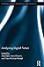 Analyzing Digital Fiction (Routledge Studies in Rhetoric and Stylistics)