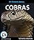 My Favorite Animal: Cobras