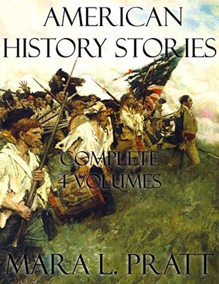 American History Stories: Complete 4 Volumes (Kindle Edition)