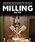 Milling