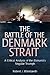 The Battle of the Denmark Strait: A Critical Analysis of the Bismarck's Singular Triumph