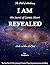 I AM, The Secret of Cosmic Heart, REVEALED: The Advaita Path of Awakening