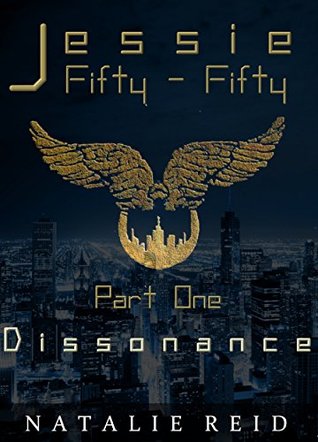 Dissonance (Jessie Fifty-Fifty Book 1)