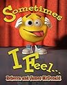 Sometimes I Feel....