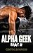 Alpha Geek (Part 2) (The Diamondclaw Chronicles)
