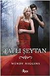 Tatlı Şeytan by Wendy Higgins