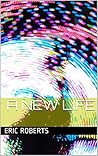 A New Life (Nate and Emery Book 1)