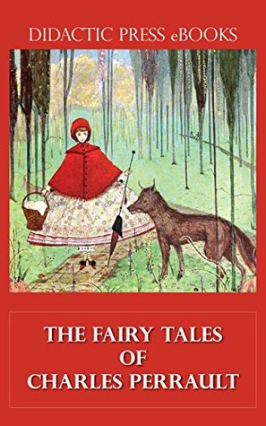 The Fairy Tales of Charles Perrault