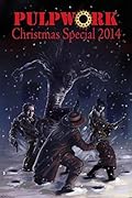 PulpWork Christmas Special 2014