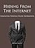 Hiding from the Internet: E...