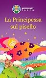 La Principessa sul pisello by Hans Christian Andersen