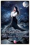Magia en las estrellas by Elizabeth Bowman