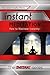 Instant Meditation - How to...