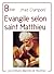 L'Evangile selon saint Matthieu (Crampon) (French Edition)