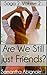 Are We Still Just Friends? (Saga 2 - Vol. 2) (Are We Still Just Friends? (2nd Saga))