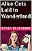 Alice Gets Laid In Wonderland (Erotic Parodies Book 9)