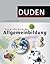Duden - Das große Buch der Allgemeinbildung: Kapitel 1-10 (Duden Allgemeinbildung)