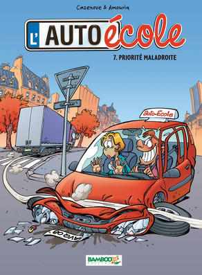 Priorité maladroite (L'Auto école, #7)