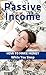 Passive Income: How To Make Money While You Sleep (Passive Income, Financial Freedom)