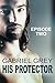 His Protector: Episode Two