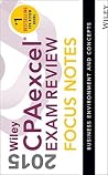 Wiley CPAexcel Exam Review 2015 Focus Notes: Business Environment and Concepts Wiley CPAexcel Exam Review 2015 Focus Notes: Business Environment and Concepts