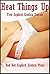 Heat Things Up: Five Explicit Erotica Stories