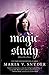 Magic Study by Maria V. Snyder