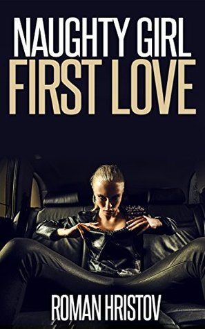 Naughty Girl: First Love