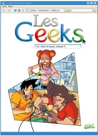 Dans le doute, reboote ! (Les Geeks, #2)