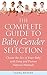 Gender Selection: The Compl...