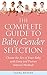 Gender Selection: The Complete Guide: Choose the Sex of Your Baby with Easy and Proven Natural Methods (Gender Selection Methods)