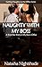 Naughty with My Boss: A Short Sex Story in My Boss's Office (Getting Naughty in the Office Series Book 3)