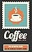Coffee: The Definitive Guid...