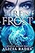 Fire in Frost by Alicia Rades